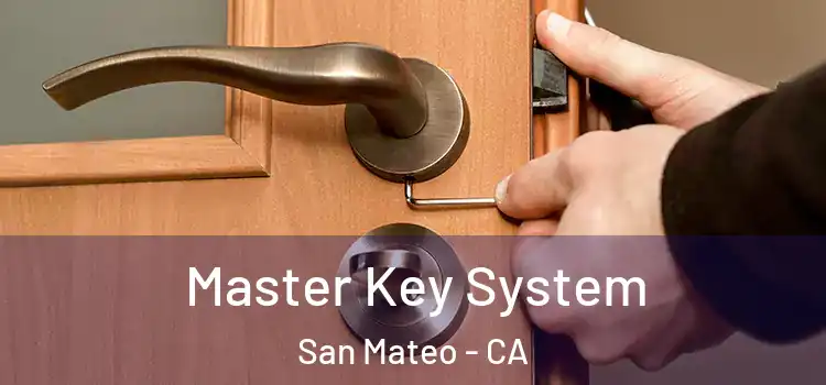 Master Key System San Mateo - CA